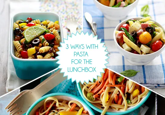 3 ways with pasta for the school lunchbox