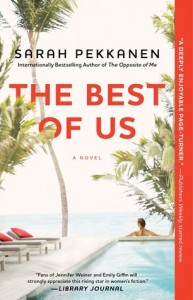 The Best of Us, by Sarah Pekkanen