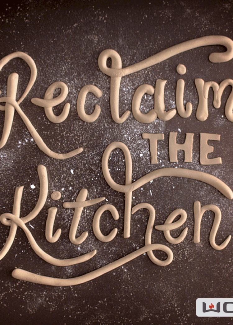 Reclaim the Kitchen