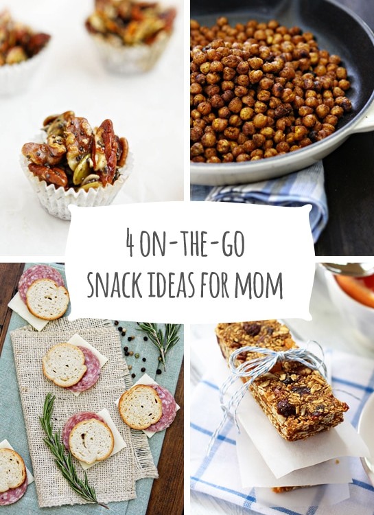 4 On the Go Snack Ideas for Mom