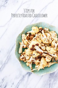 Tips for Perfectly Roasted Cauliflower