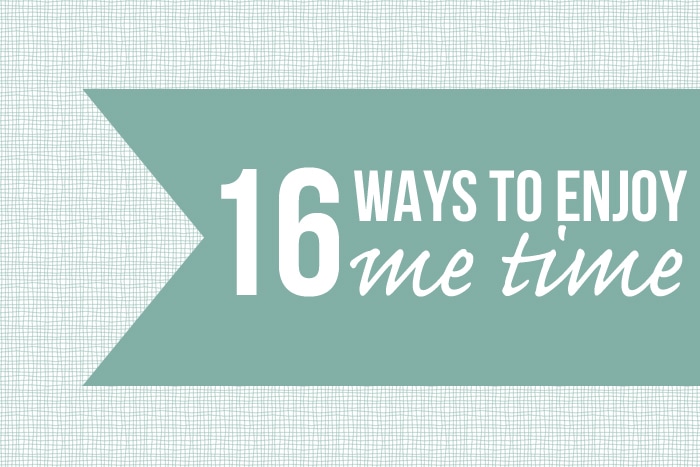 16 Ways to Enjoy Me Time in 2016 -22 | Good Life Eats