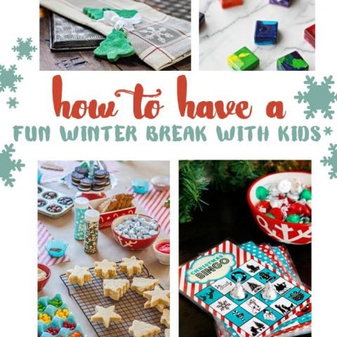 Tips to Prepare for a Fun Winter Break with Kids