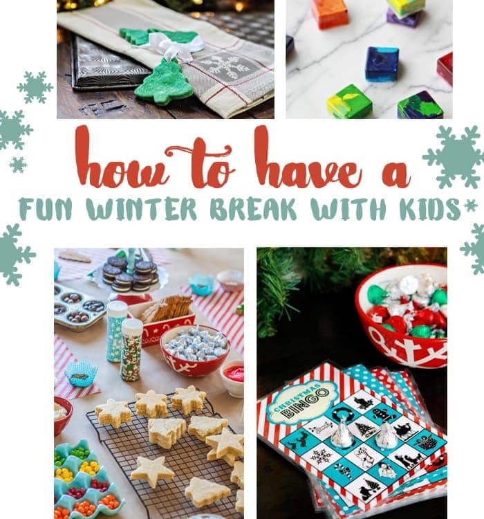 Tips to Prepare for a Fun Winter Break with Kids