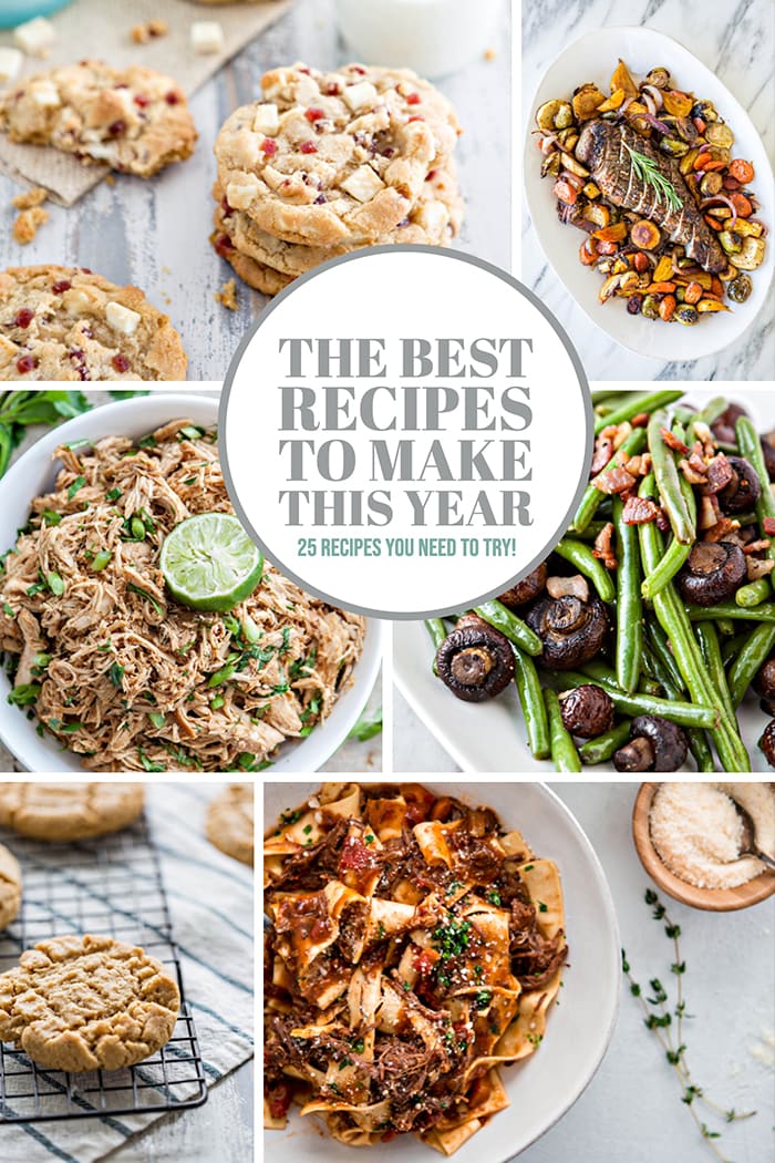 The-Best-Recipes-to-Make-this-Year-25-Recipes-You-Need-to-Try | Good