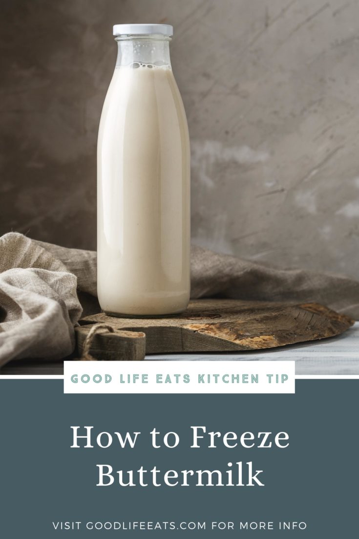 How to Freeze Buttermilk (3 Ways!) Good Life Eats