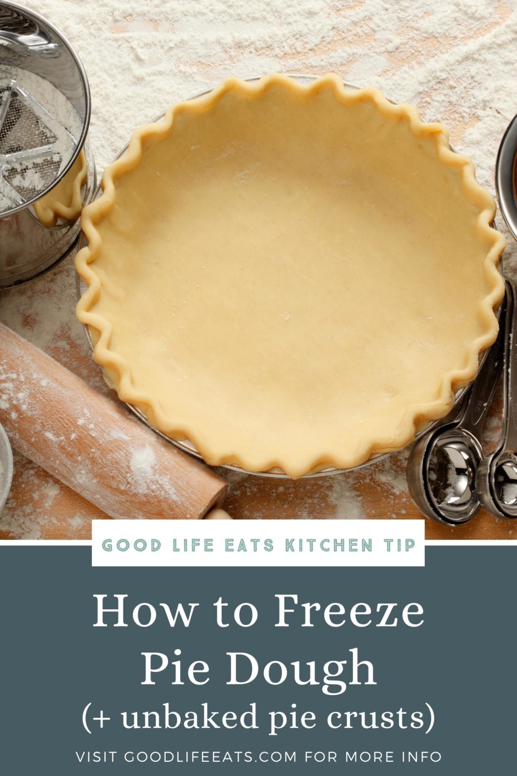 How to Freeze Pie Dough (+ Unbaked Pie Crust) Good Life Eats