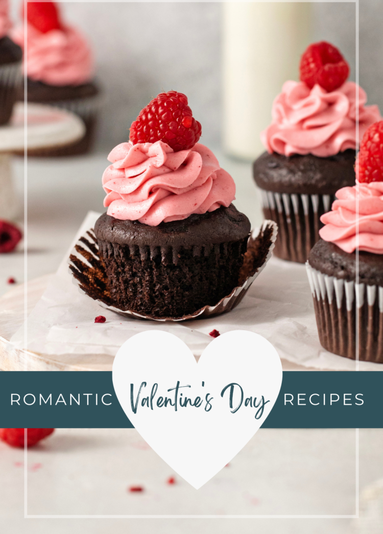 photo of cupcakes for a valentine's day dinner menu with text that reads: Romantic Valentine's Day Recipes