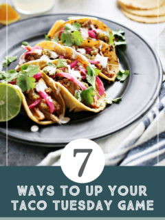 photo of shredded pork tacos for taco night with text that reads: 7 ways to up your taco tuesday game