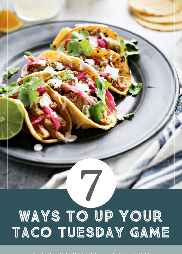 photo of shredded pork tacos for taco night with text that reads: 7 ways to up your taco tuesday game"